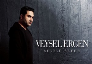 VEYSEL ERGENLE YENDEN: SEYR- SEFER